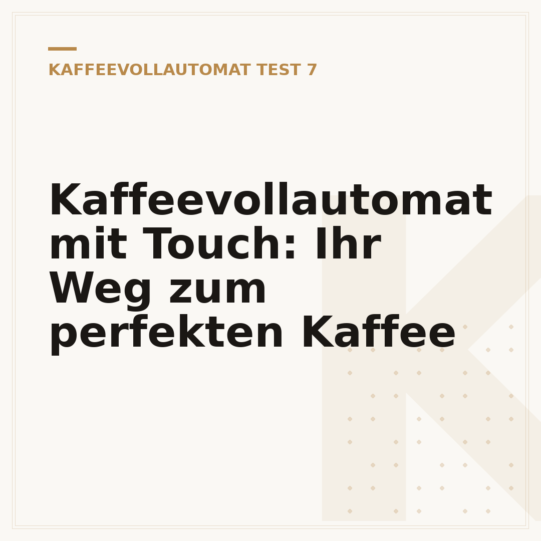 Kaffeevollautomat mit Touch: Ihr Weg zum perfekten Kaffee