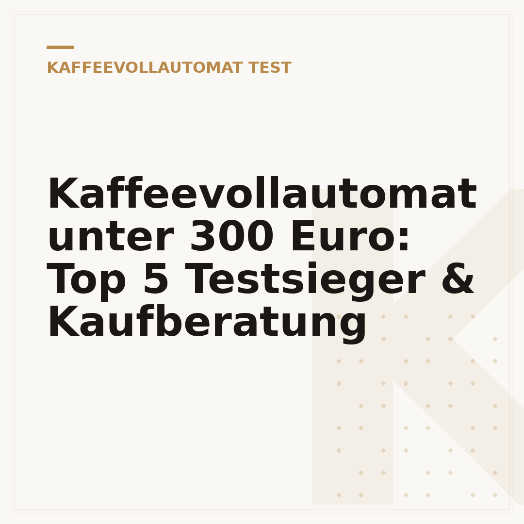 Kaffeevollautomat unter 300 Euro: Top 5 Testsieger & Kaufberatung