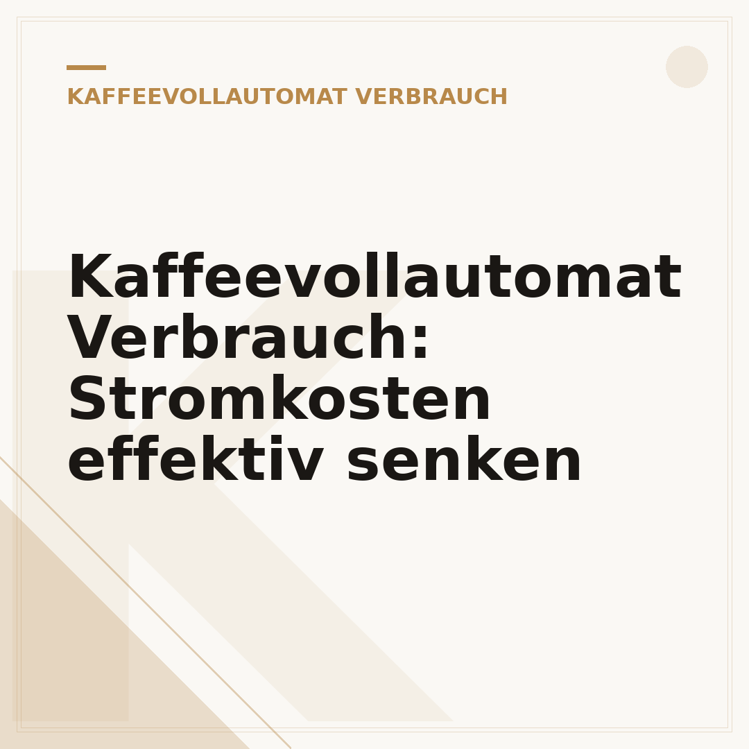 Kaffeevollautomat Verbrauch: Stromkosten effektiv senken