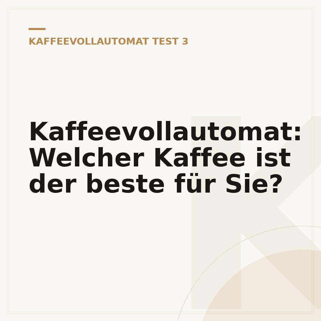 Kaffeevollautomat: Welcher Kaffee ist der beste für Sie?