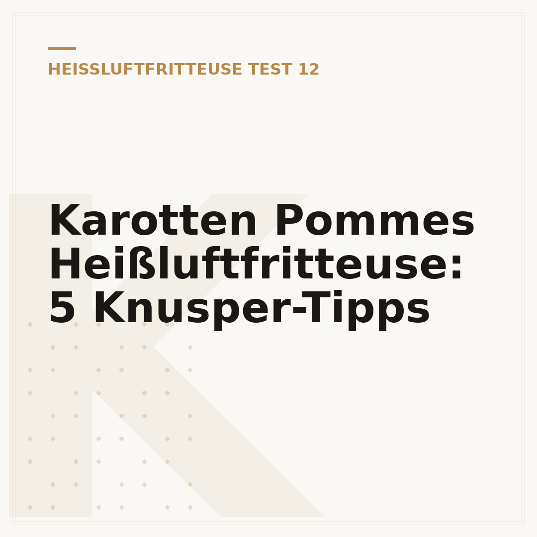 Karotten Pommes Heißluftfritteuse: 5 Knusper-Tipps