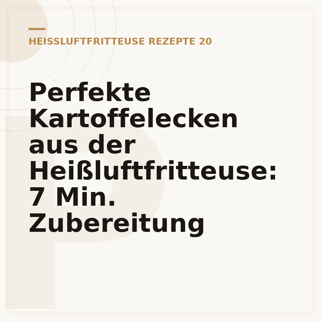 Perfekte Kartoffelecken aus der Heißluftfritteuse: 7 Min. Zubereitung
