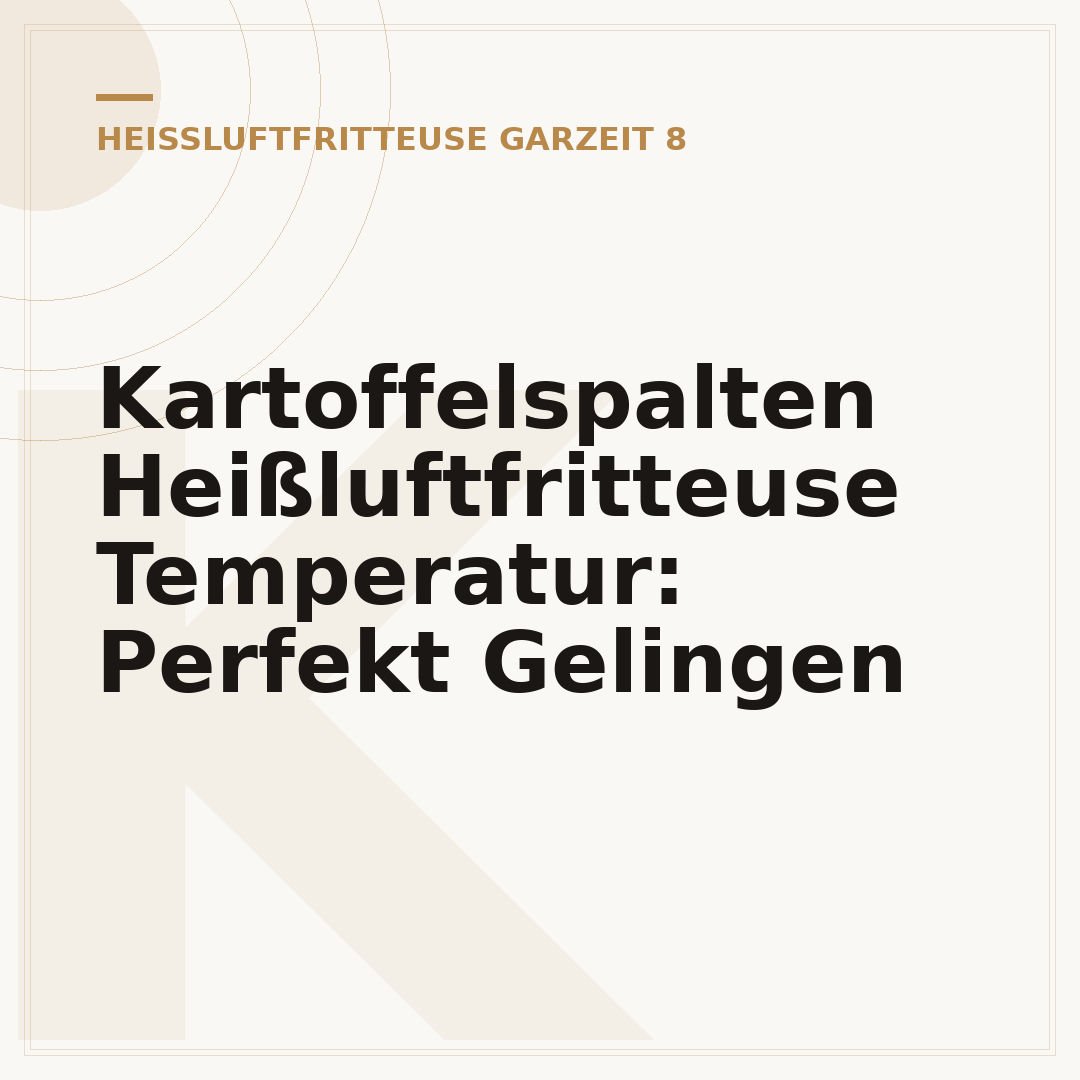 Kartoffelspalten Heißluftfritteuse Temperatur: Perfekt Gelingen