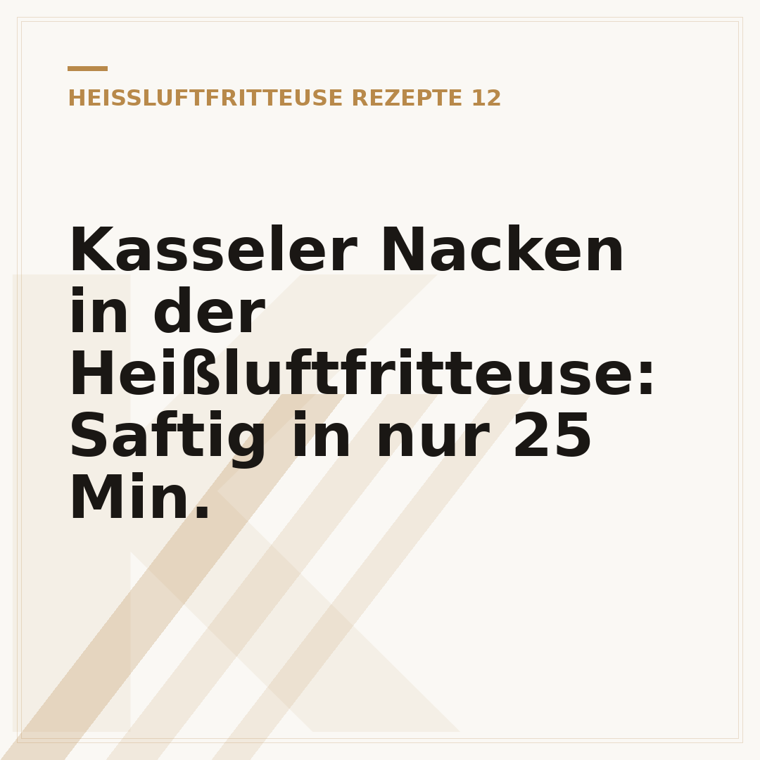 Kasseler Nacken in der Heißluftfritteuse: Saftig in nur 25 Min.