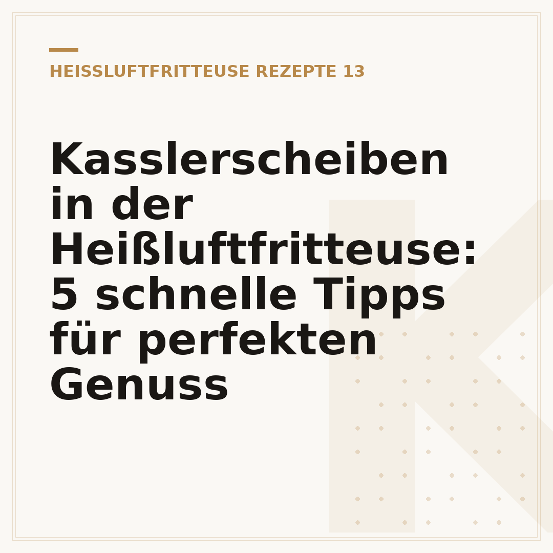 Kasslerscheiben in der Heißluftfritteuse: 5 schnelle Tipps für perfekten Genuss