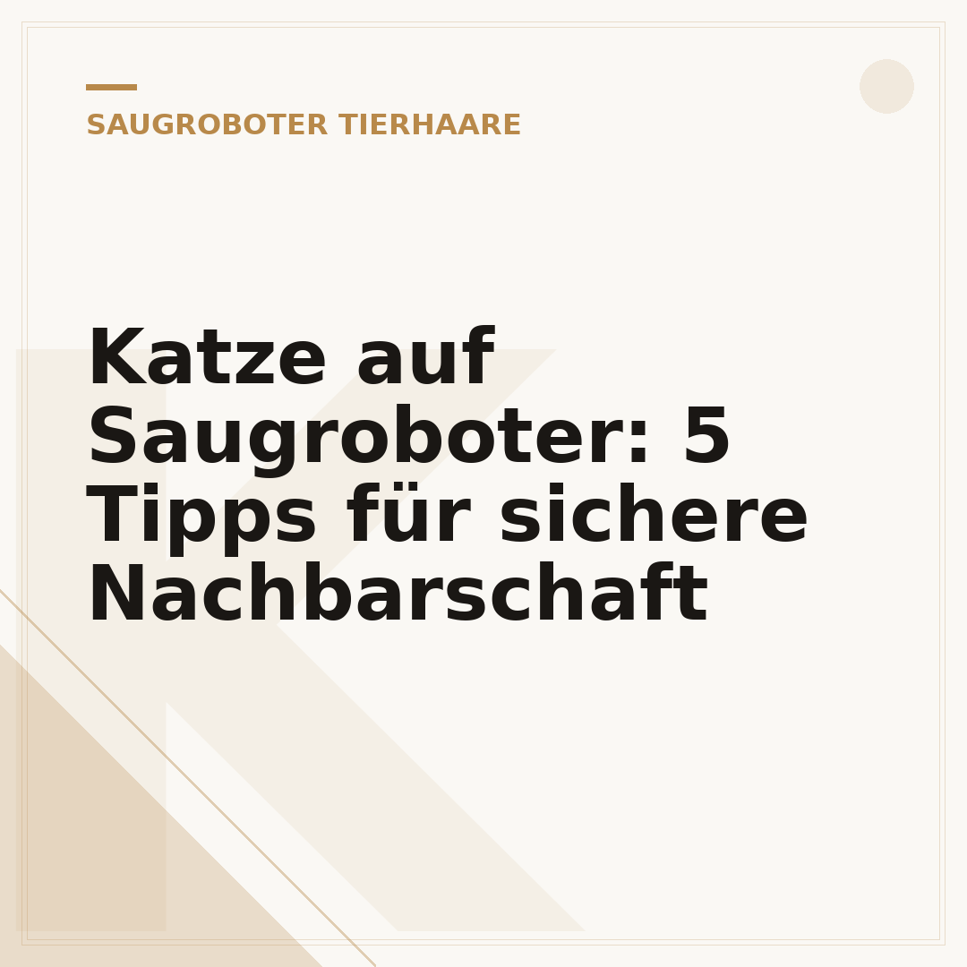 Katze auf Saugroboter: 5 Tipps für sichere Nachbarschaft