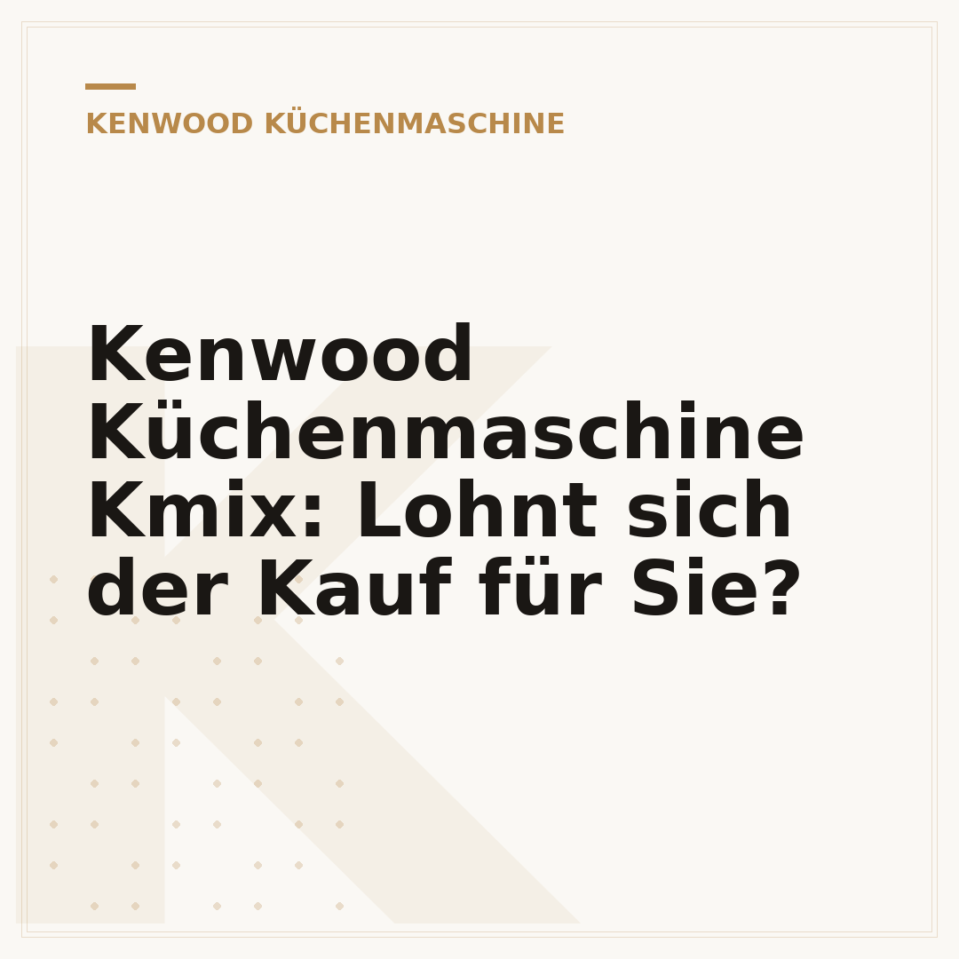 Kenwood Küchenmaschine Kmix: Lohnt sich der Kauf für Sie?