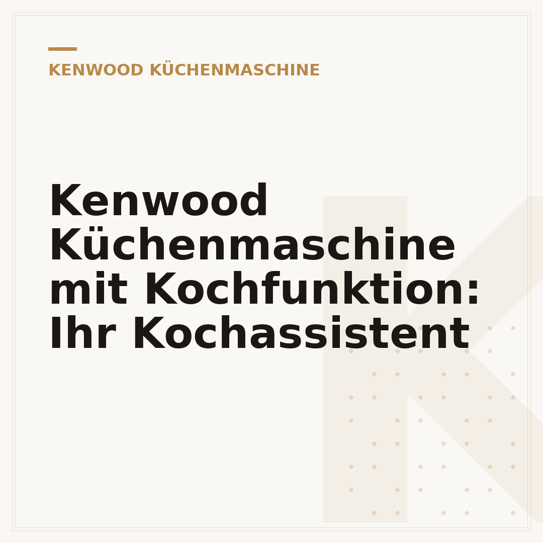 Kenwood Küchenmaschine mit Kochfunktion: Ihr Kochassistent