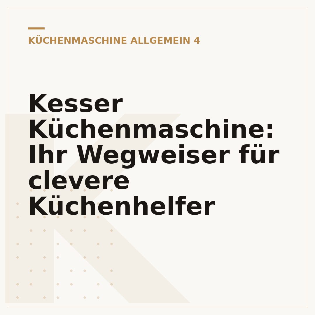 Kesser Küchenmaschine: Ihr Wegweiser für clevere Küchenhelfer