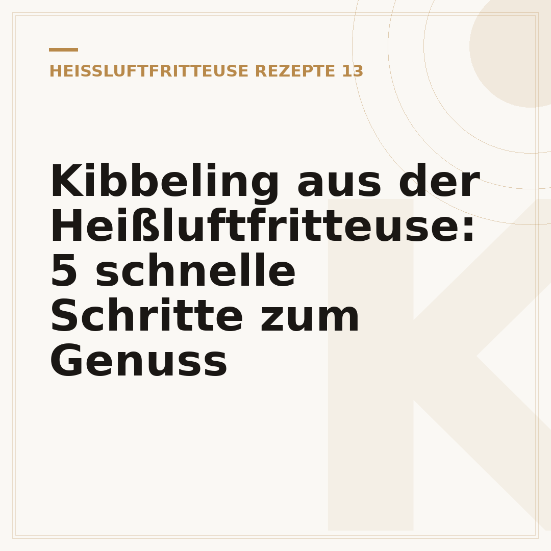 Kibbeling aus der Heißluftfritteuse: 5 schnelle Schritte zum Genuss