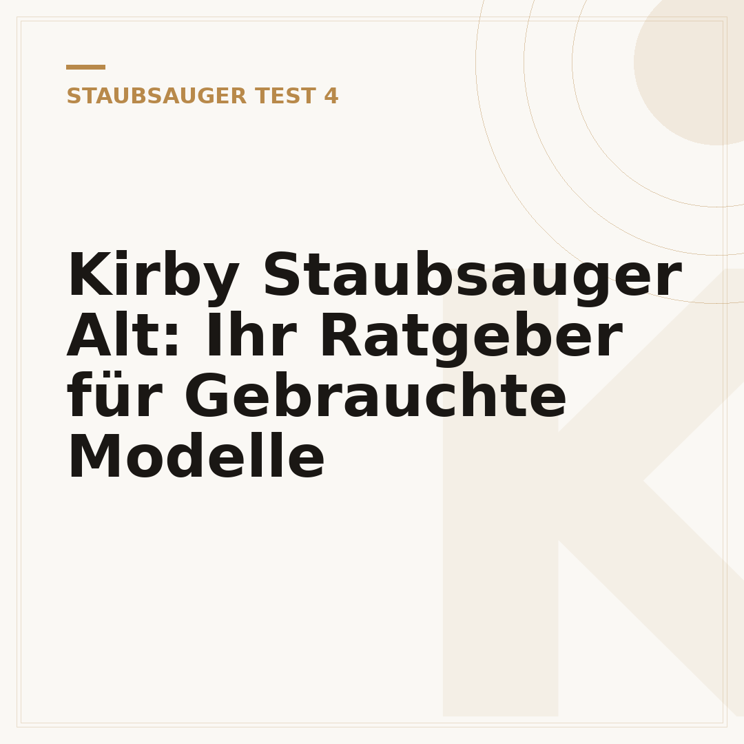 Kirby Staubsauger Alt: Ihr Ratgeber für Gebrauchte Modelle