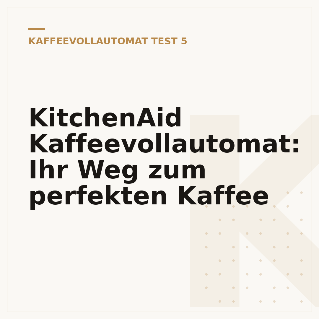 KitchenAid Kaffeevollautomat: Ihr Weg zum perfekten Kaffee