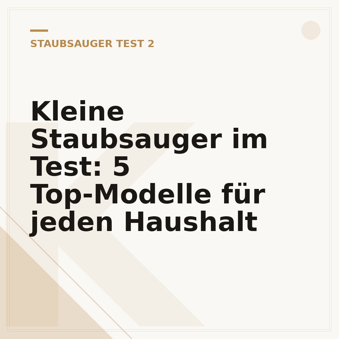 Kleine Staubsauger im Test: 5 Top-Modelle für jeden Haushalt