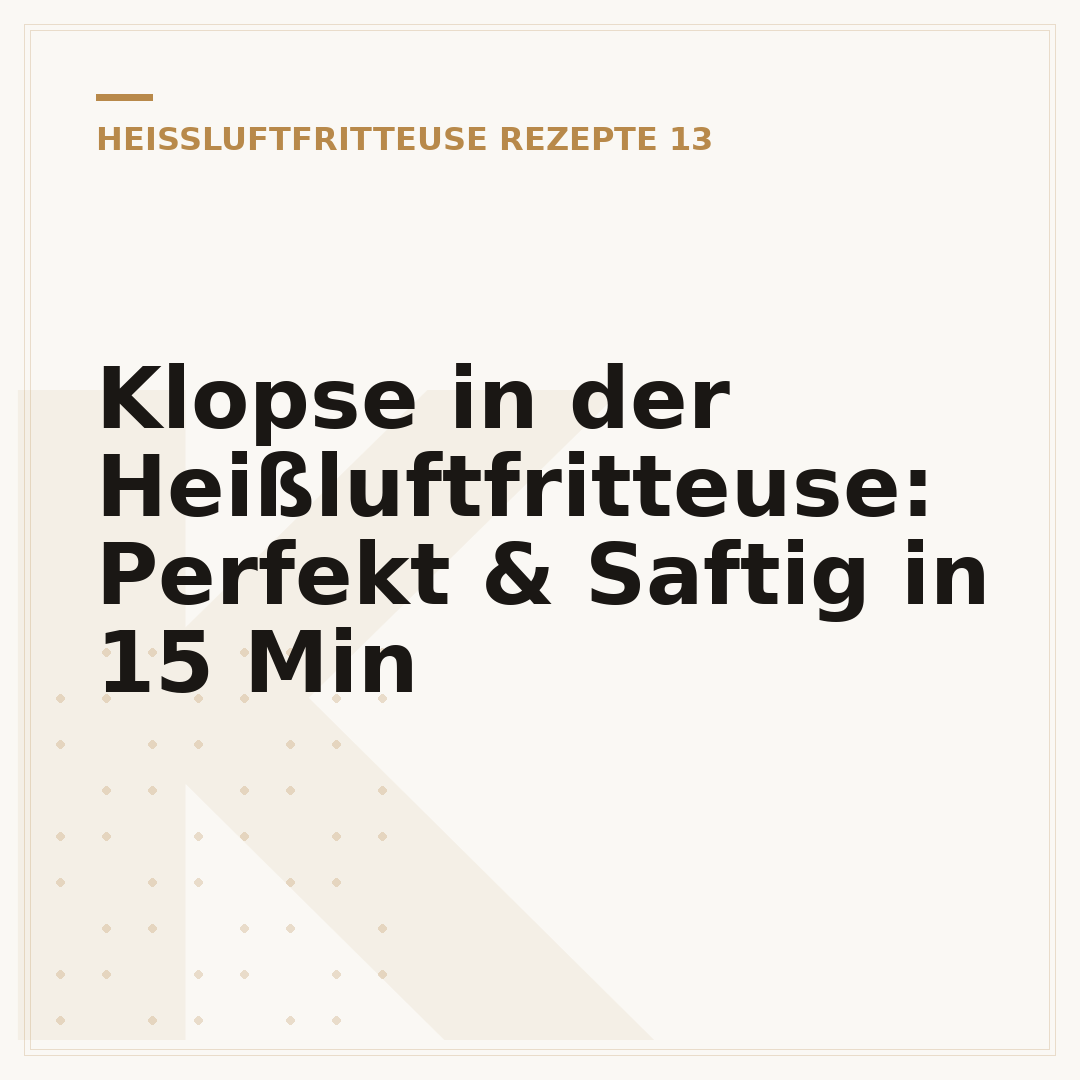Klopse in der Heißluftfritteuse: Perfekt & Saftig in 15 Min