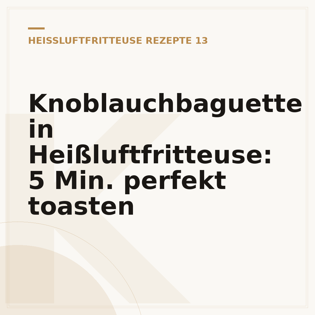Knoblauchbaguette in Heißluftfritteuse: 5 Min. perfekt toasten