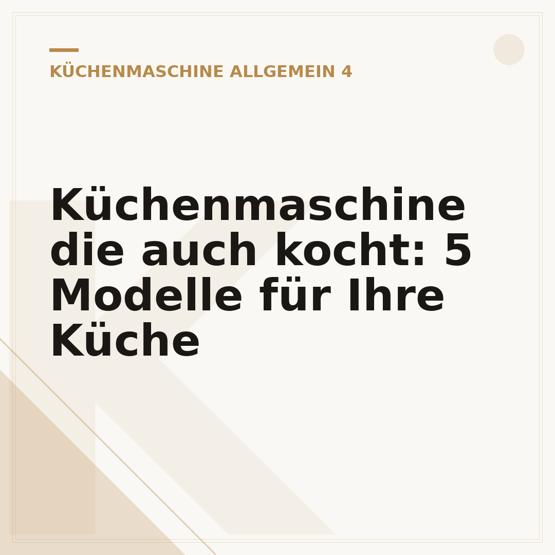 Küchenmaschine die auch kocht: 5 Modelle für Ihre Küche