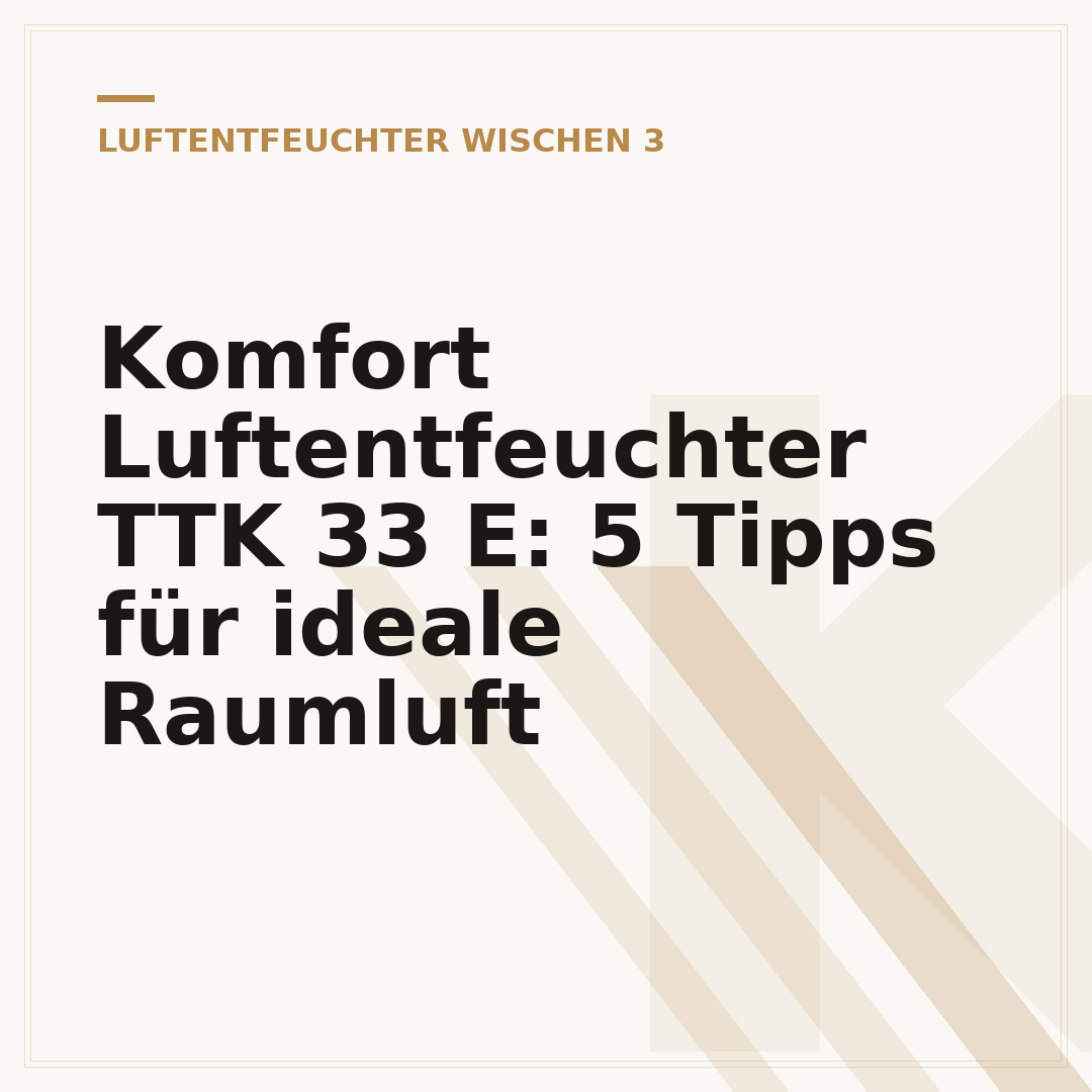 Komfort Luftentfeuchter TTK 33 E: 5 Tipps für ideale Raumluft