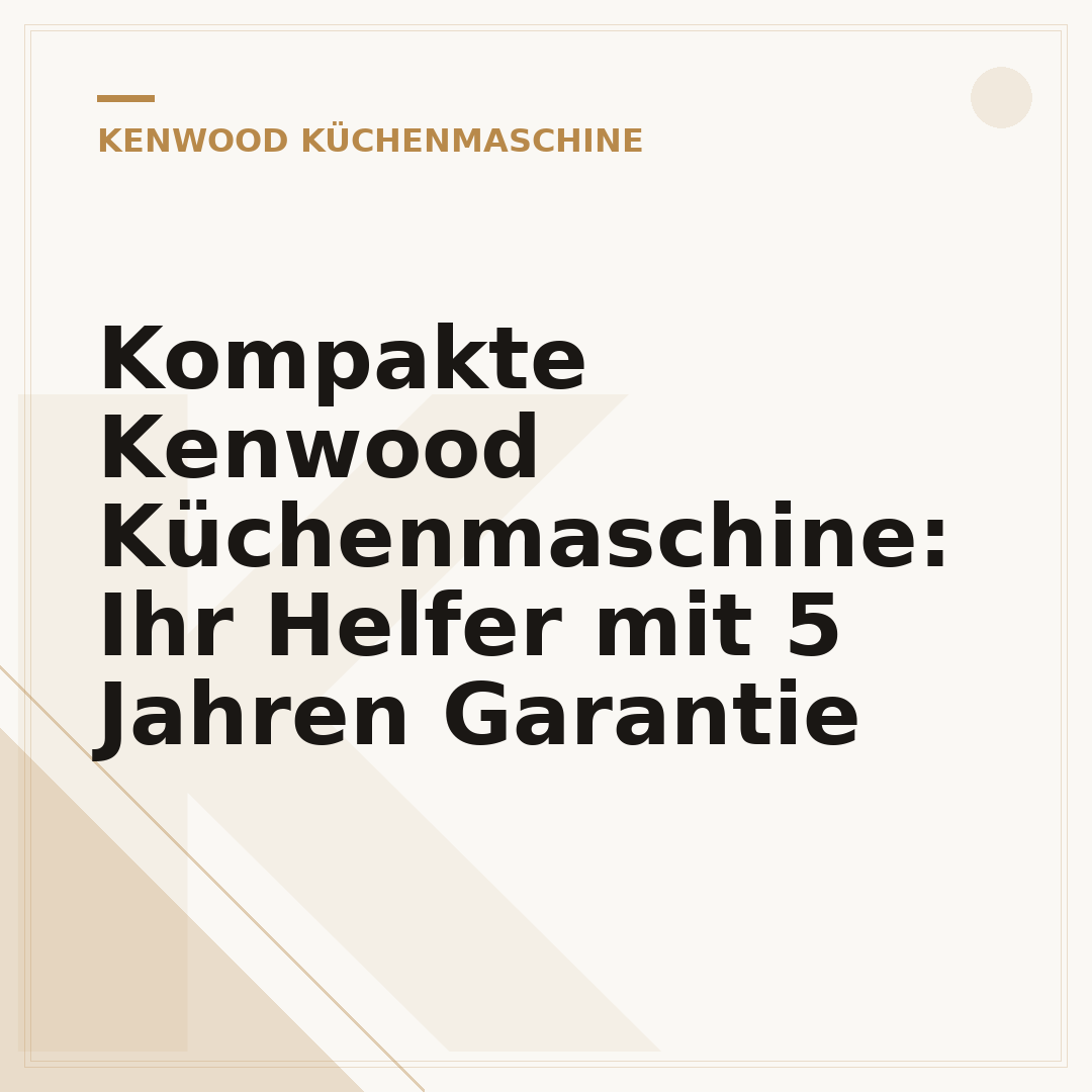 Kompakte Kenwood Küchenmaschine: Ihr Helfer mit 5 Jahren Garantie