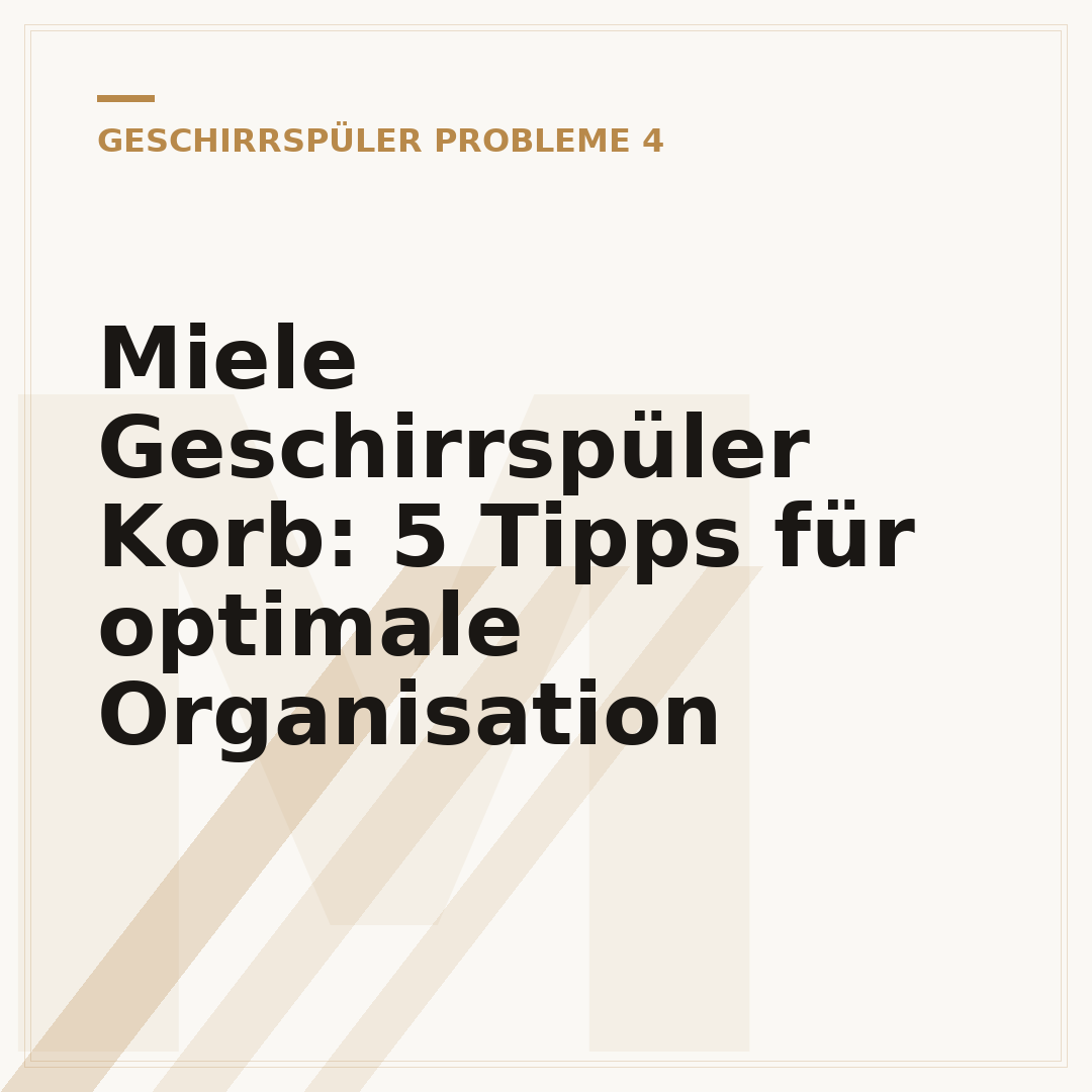 Miele Geschirrspüler Korb: 5 Tipps für optimale Organisation