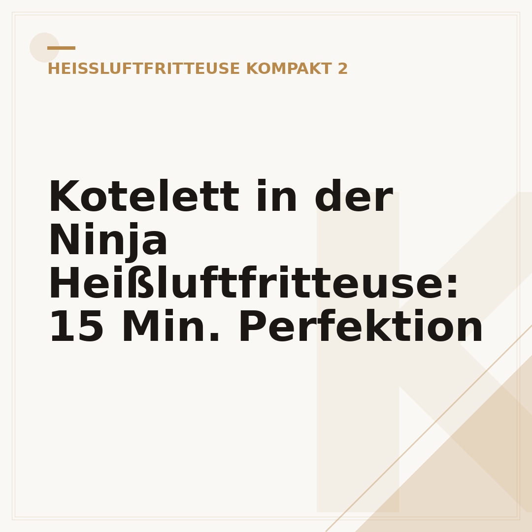 Kotelett in der Ninja Heißluftfritteuse: 15 Min. Perfektion