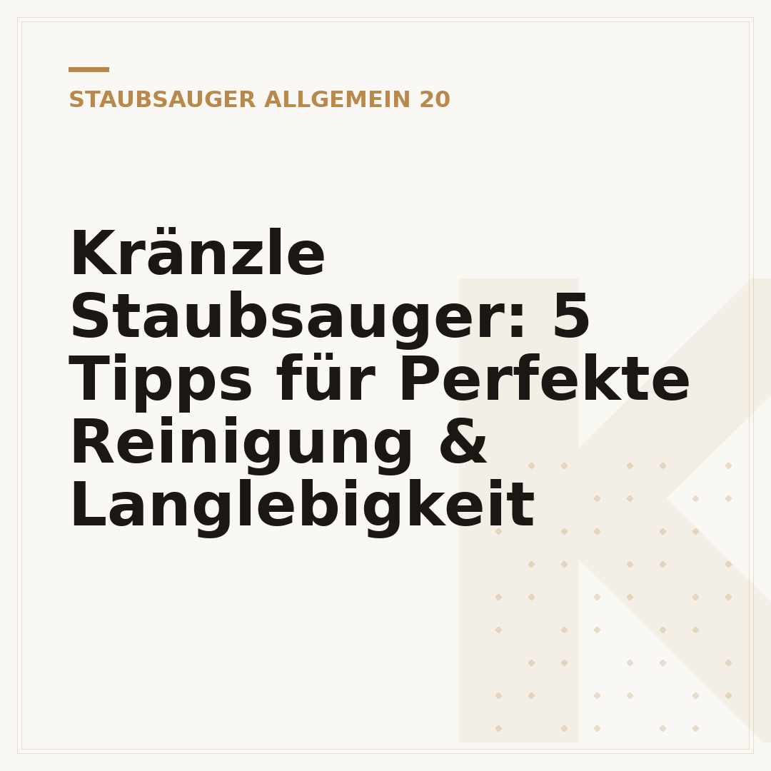 Kränzle Staubsauger: 5 Tipps für Perfekte Reinigung & Langlebigkeit