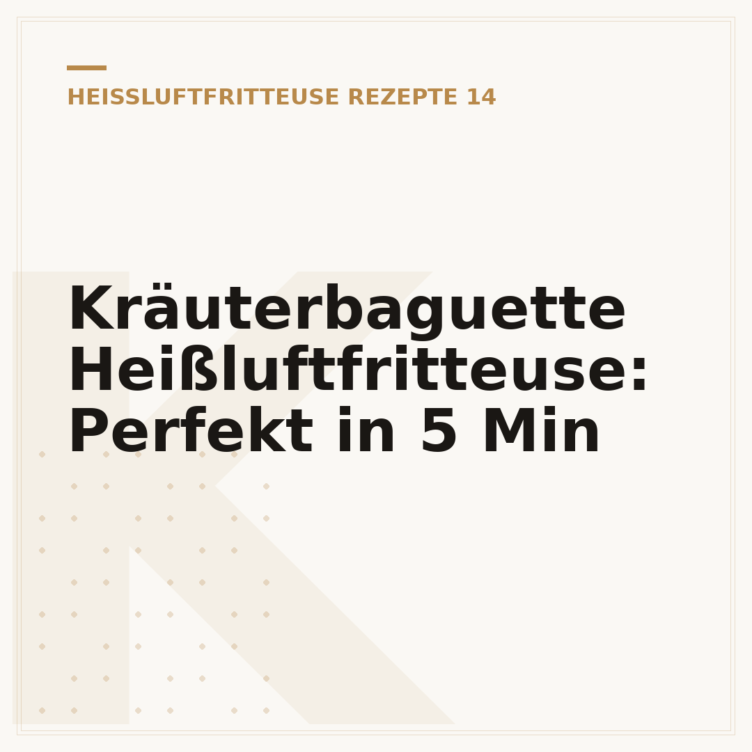 Kräuterbaguette Heißluftfritteuse: Perfekt in 5 Min