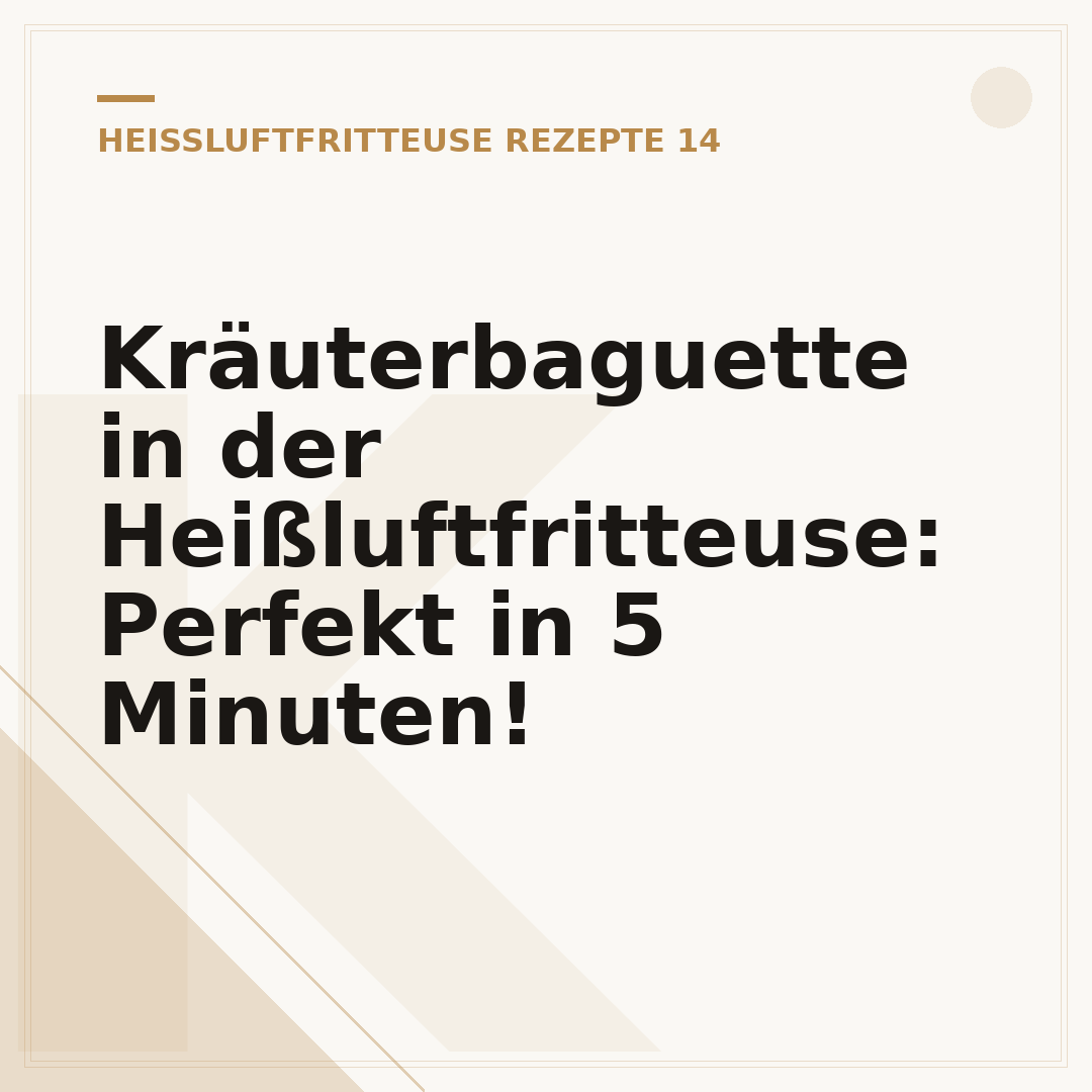 Kräuterbaguette in der Heißluftfritteuse: Perfekt in 5 Minuten!