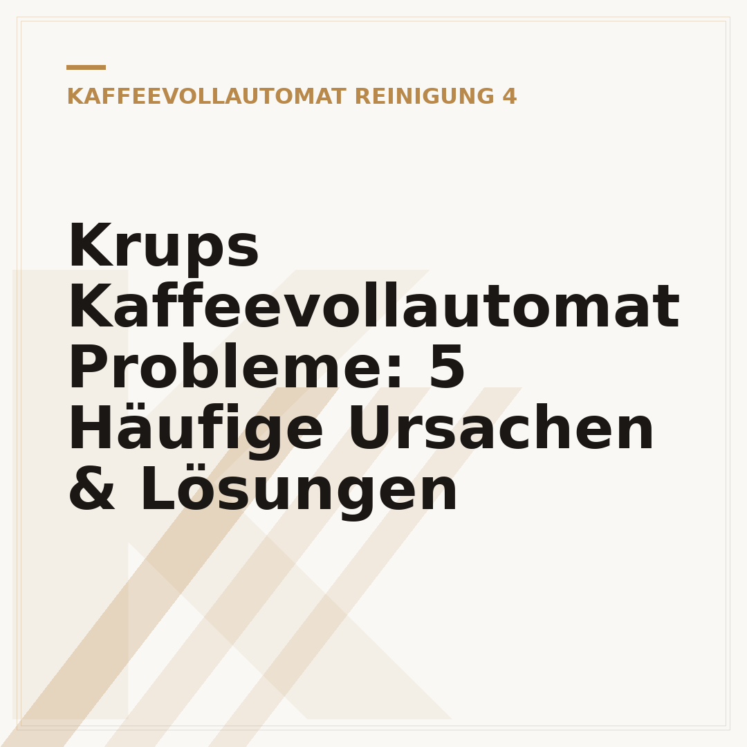 Krups Kaffeevollautomat Probleme: 5 Häufige Ursachen & Lösungen