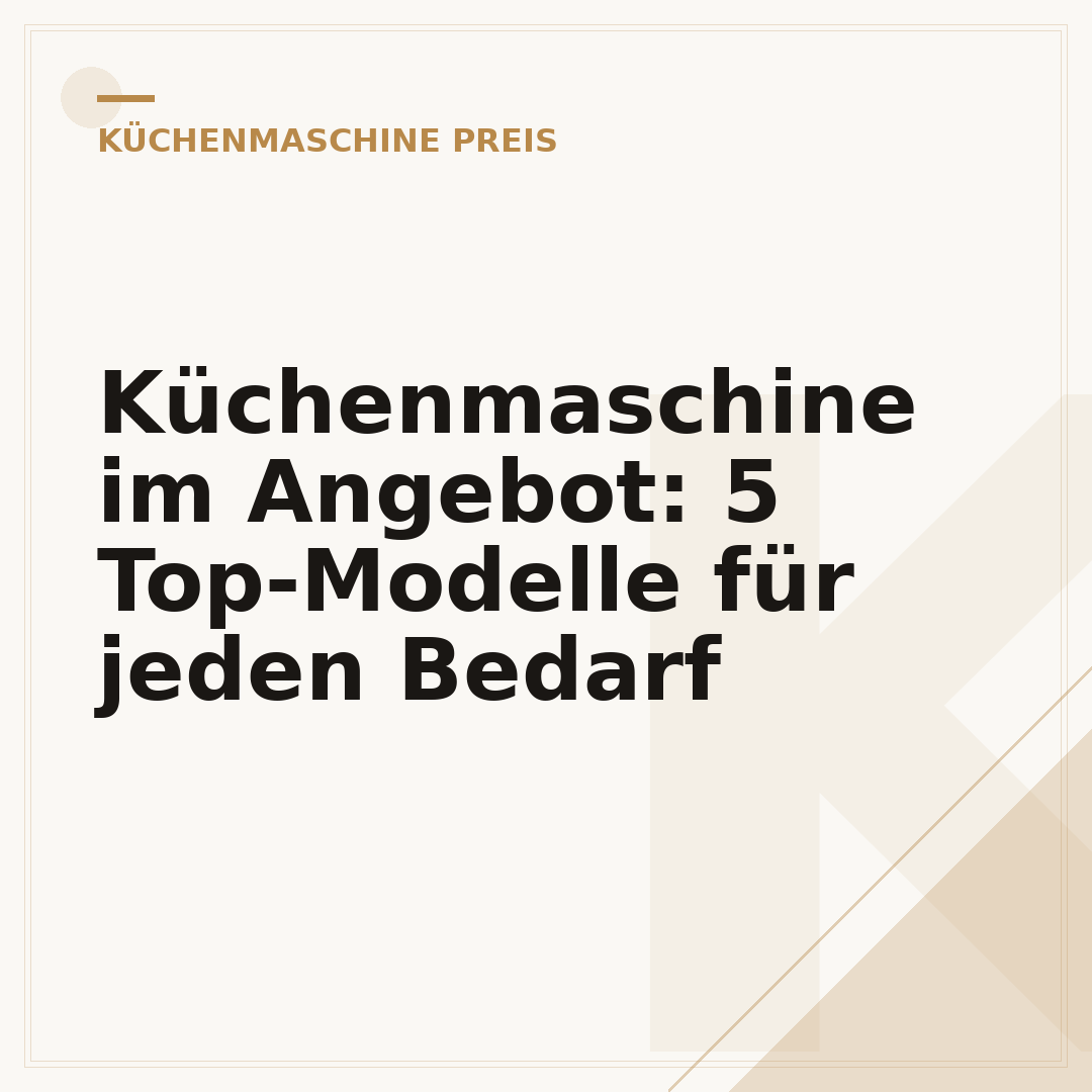 Küchenmaschine im Angebot: 5 Top-Modelle für jeden Bedarf