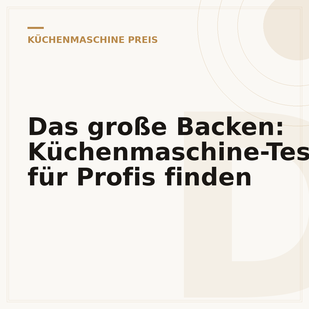 Das große Backen: Küchenmaschine-Testsieger für Profis finden