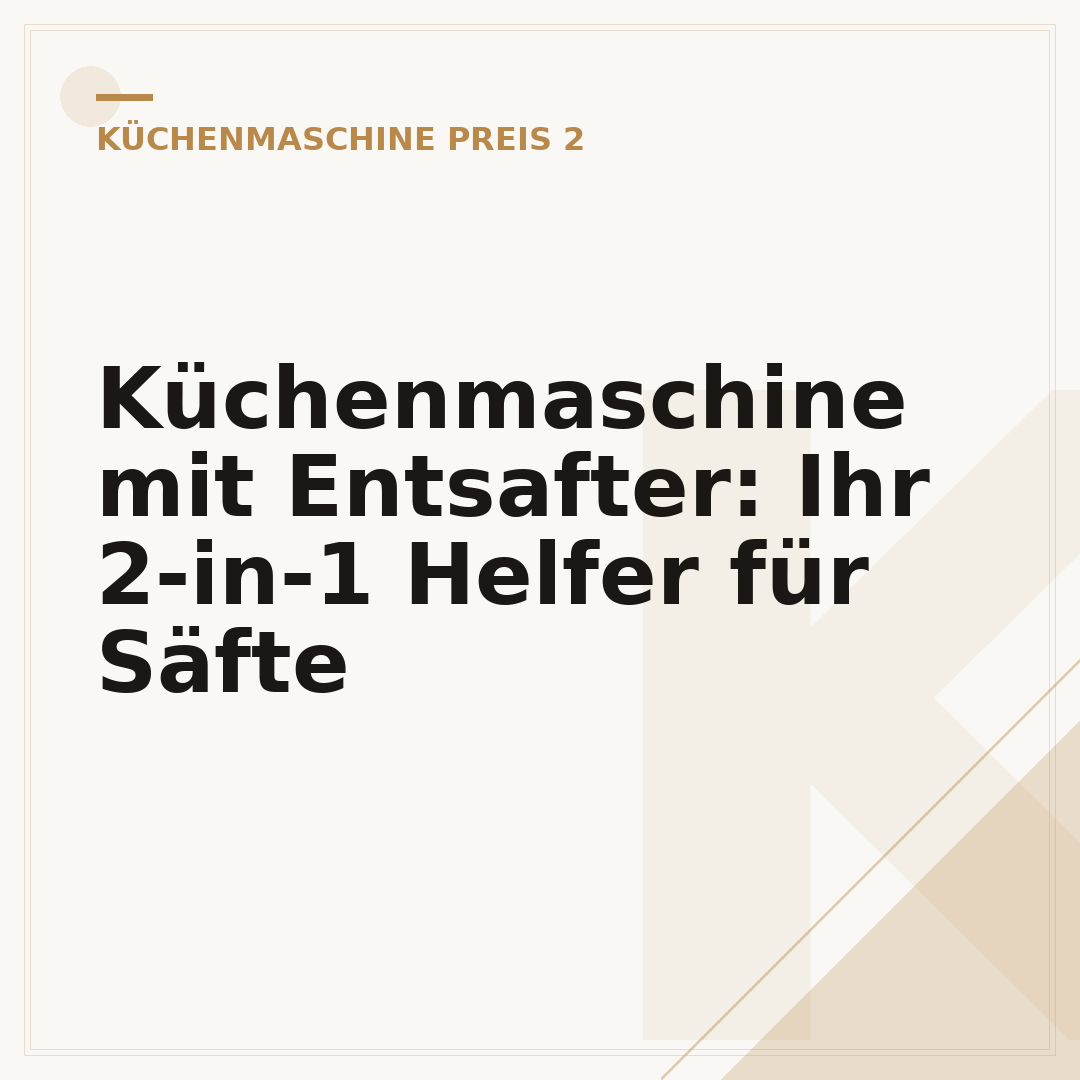 Küchenmaschine mit Entsafter: Ihr 2-in-1 Helfer für Säfte
