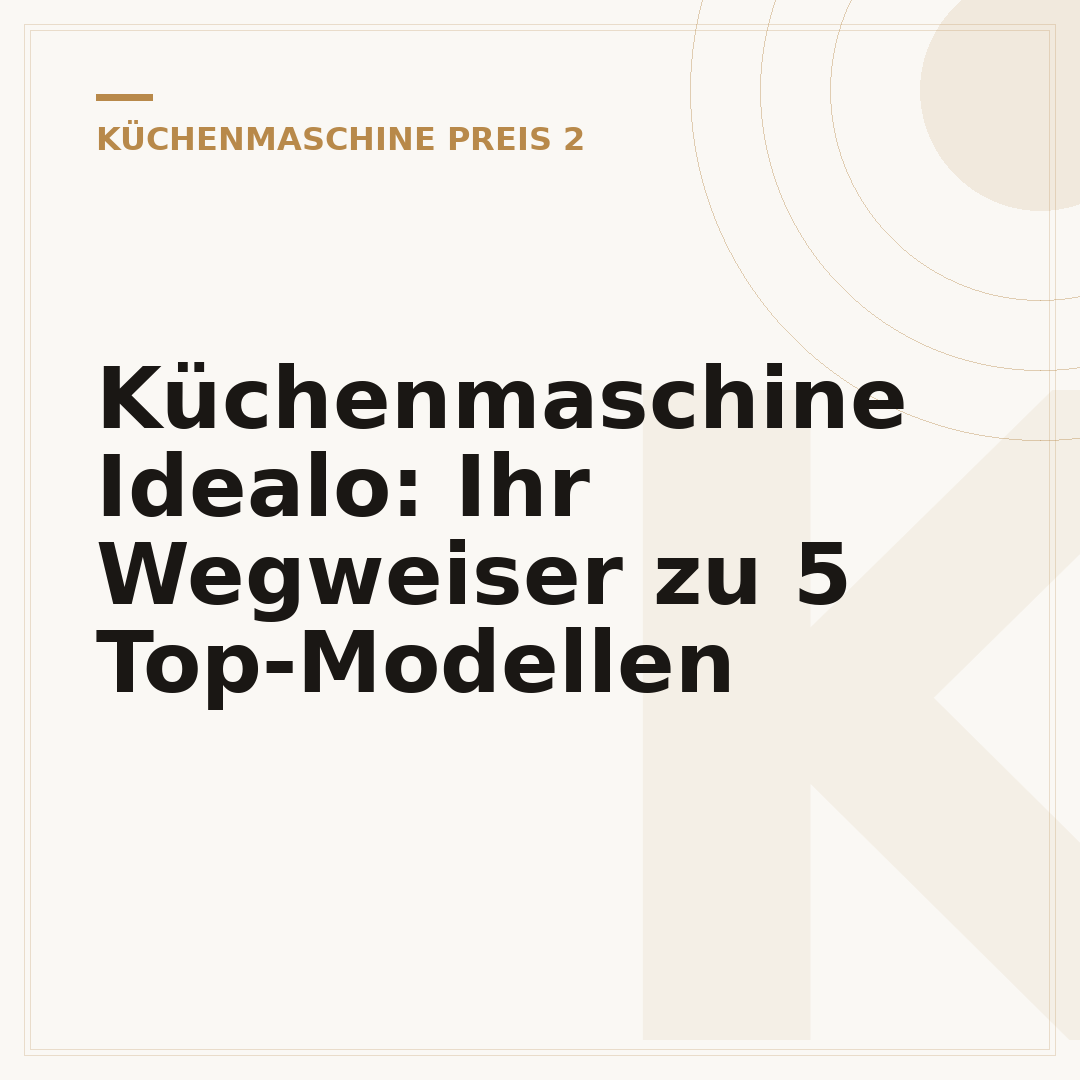 Küchenmaschine Idealo: Ihr Wegweiser zu 5 Top-Modellen