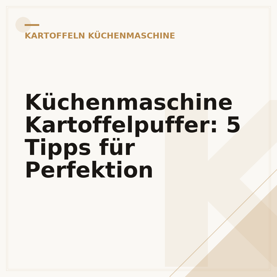 Küchenmaschine Kartoffelpuffer: 5 Tipps für Perfektion