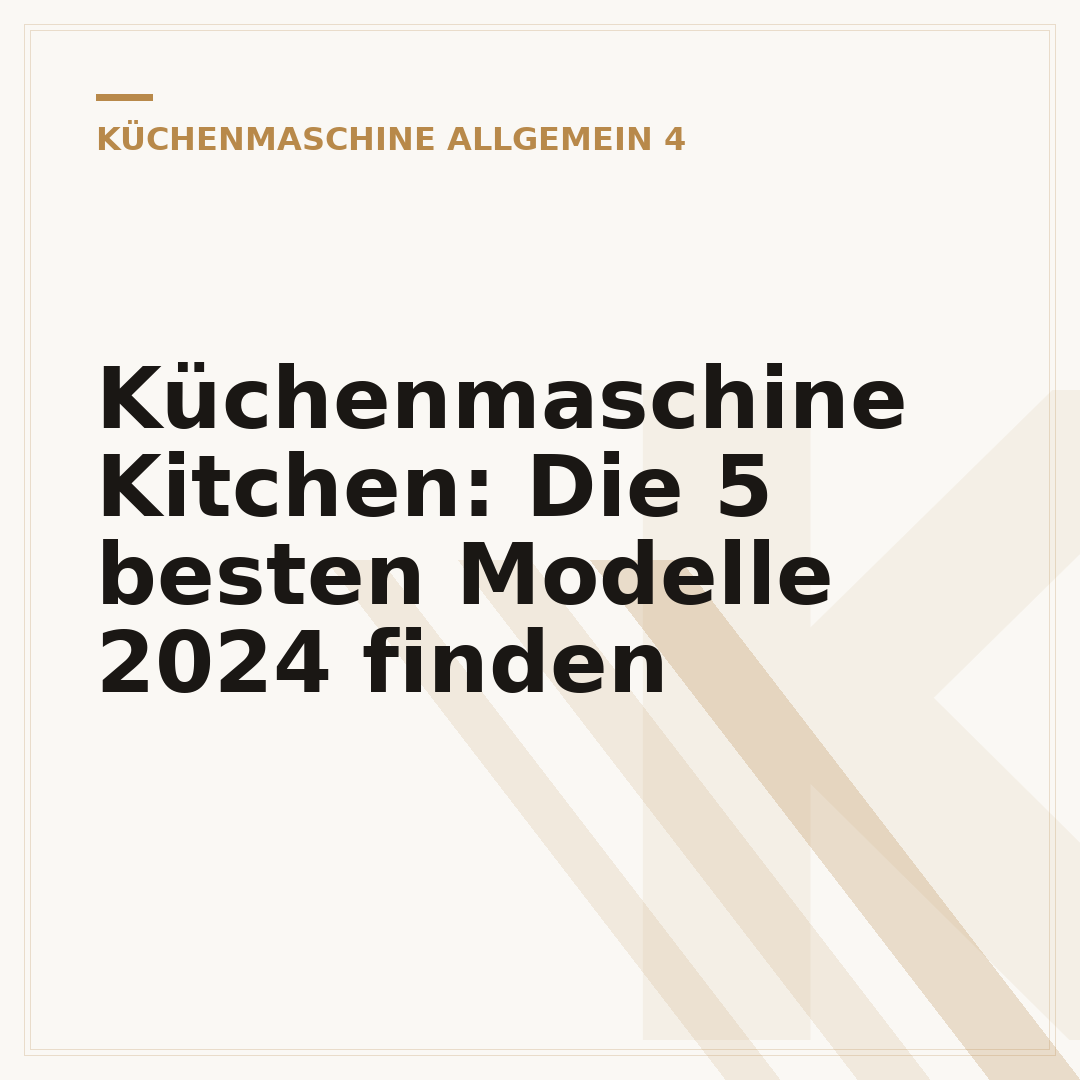 Küchenmaschine Kitchen: Die 5 besten Modelle 2024 finden