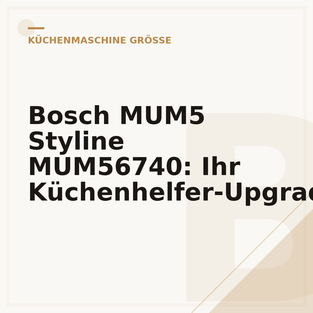 Bosch MUM5 Styline MUM56740: Ihr Küchenhelfer-Upgrade
