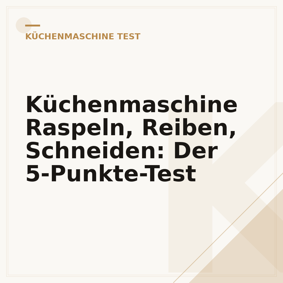 Küchenmaschine Raspeln, Reiben, Schneiden: Der 5-Punkte-Test