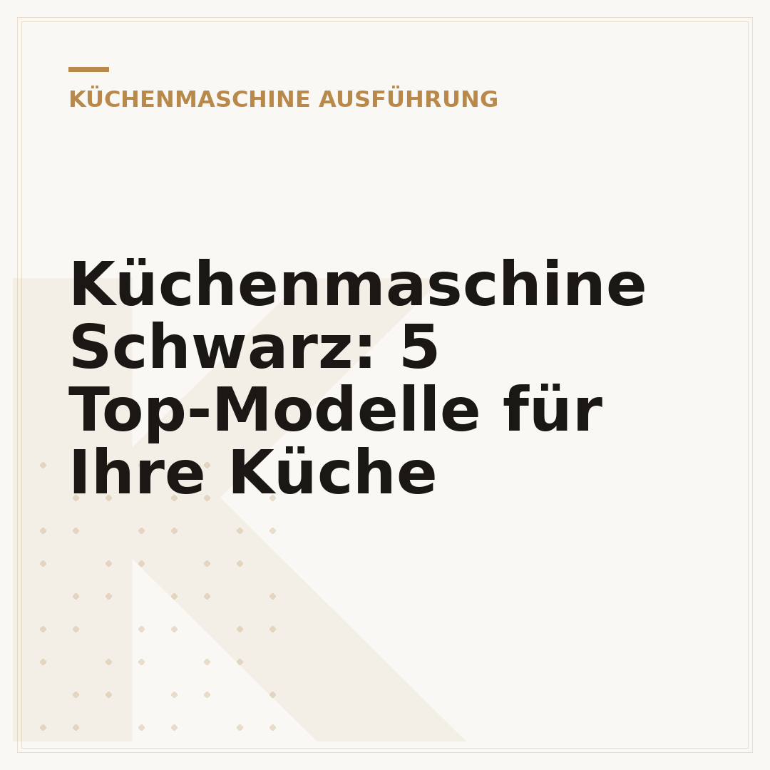 Küchenmaschine Schwarz: 5 Top-Modelle für Ihre Küche