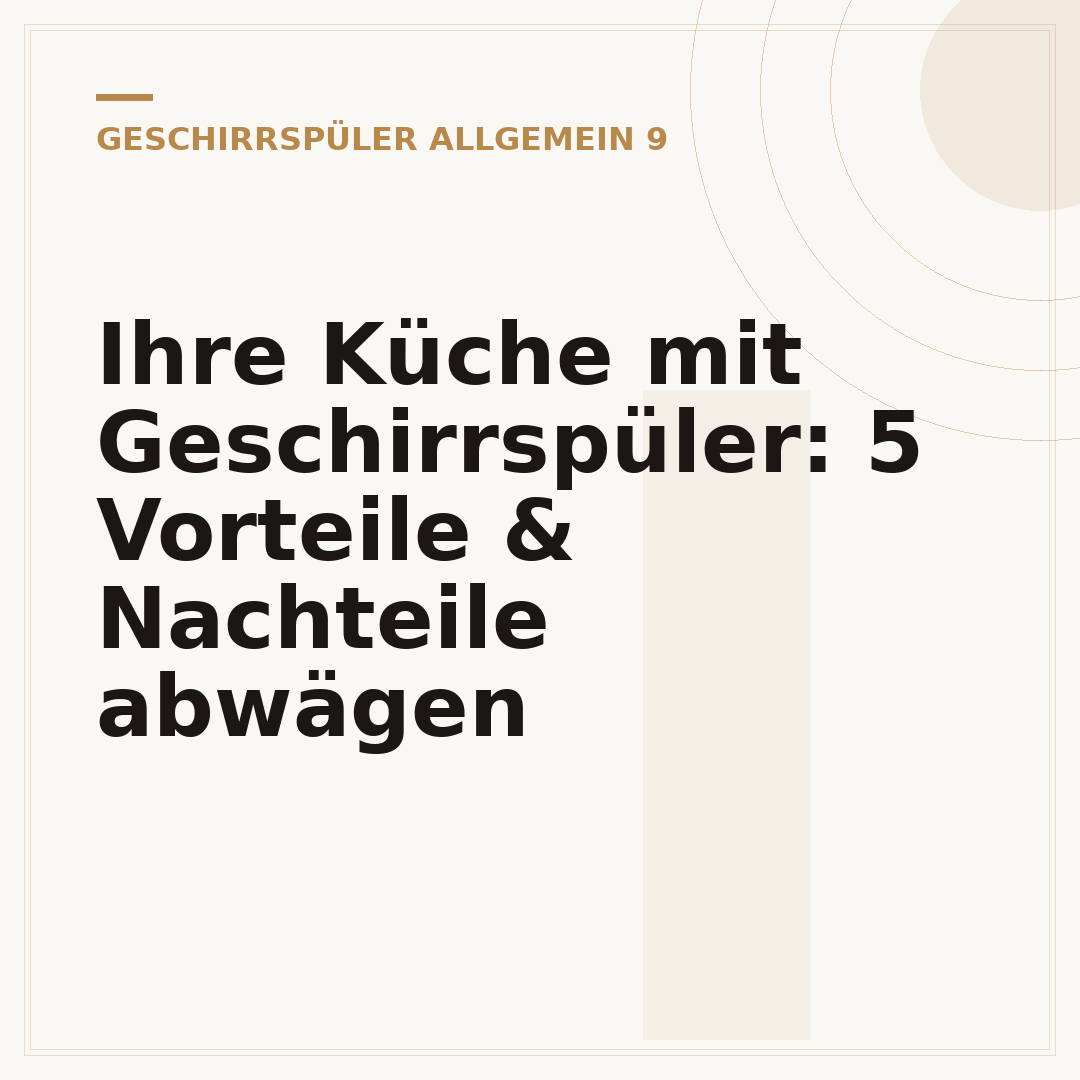 Ihre Küche mit Geschirrspüler: 5 Vorteile & Nachteile abwägen