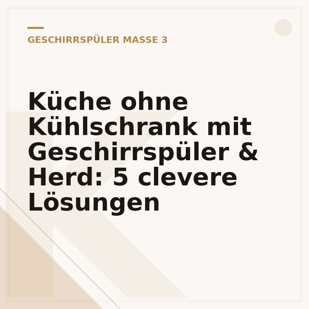 Küche ohne Kühlschrank mit Geschirrspüler & Herd: 5 clevere Lösungen