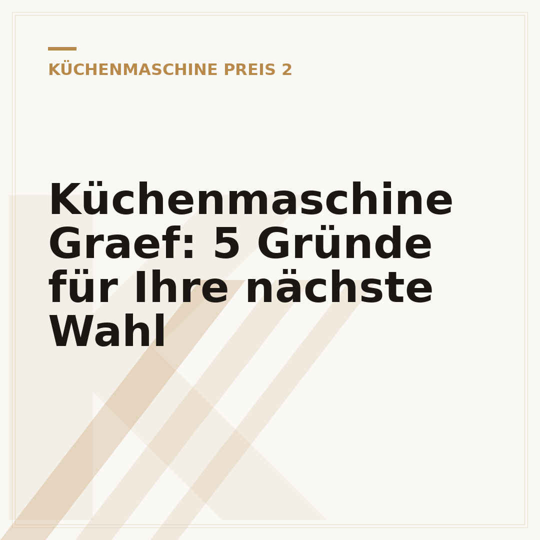 Küchenmaschine Graef: 5 Gründe für Ihre nächste Wahl