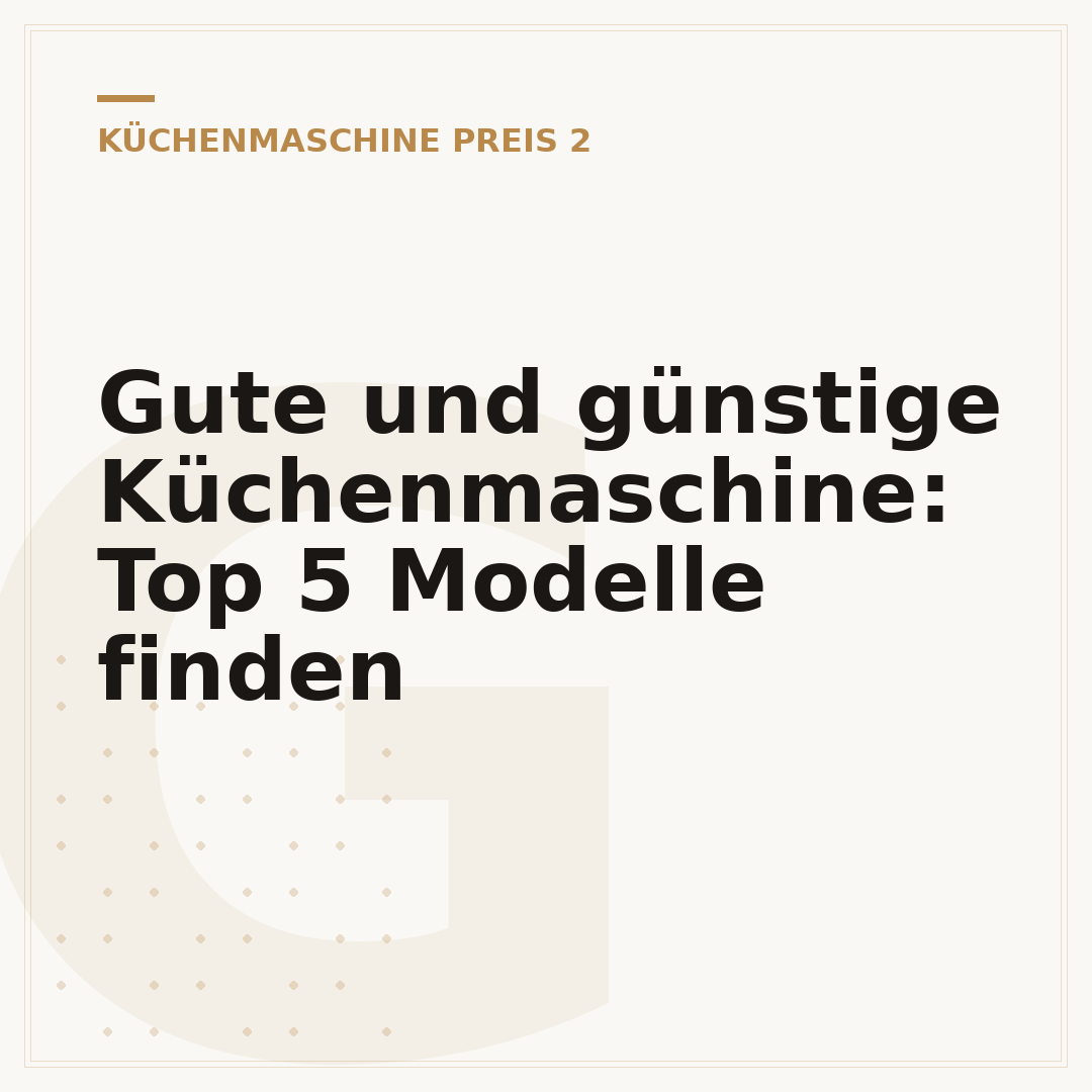 Gute und günstige Küchenmaschine: Top 5 Modelle finden