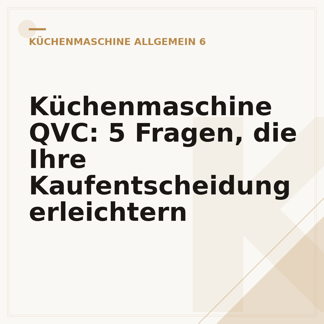 Küchenmaschine QVC: 5 Fragen, die Ihre Kaufentscheidung erleichtern