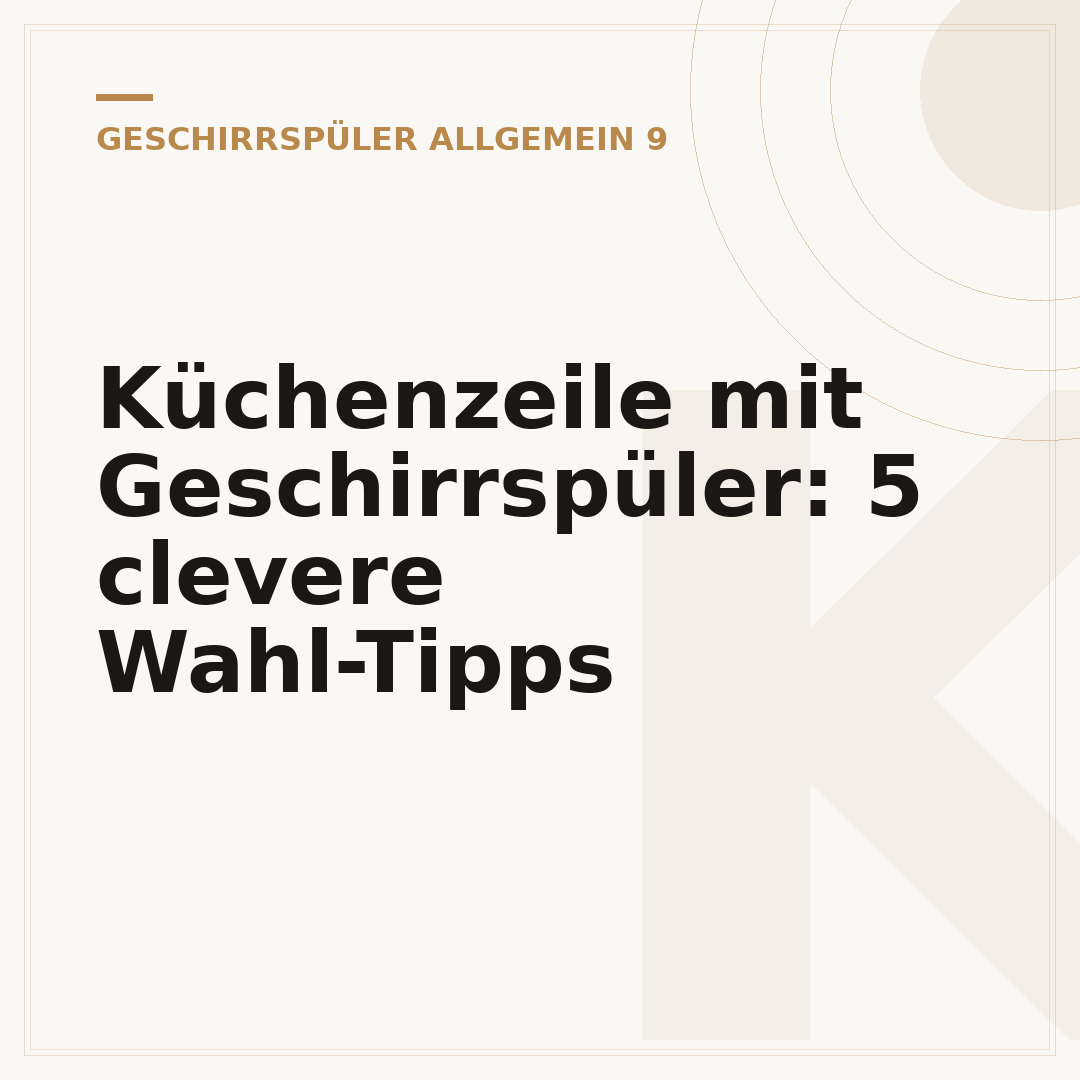 Küchenzeile mit Geschirrspüler: 5 clevere Wahl-Tipps