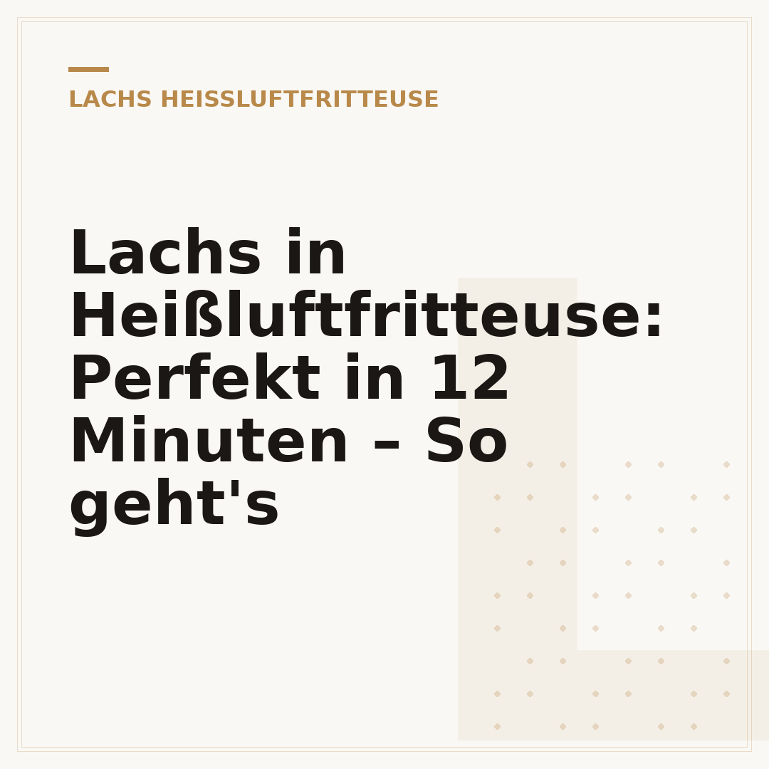 Lachs in Heißluftfritteuse: Perfekt in 12 Minuten – So geht's
