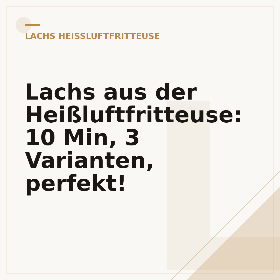 Lachs aus der Heißluftfritteuse: 10 Min, 3 Varianten, perfekt!