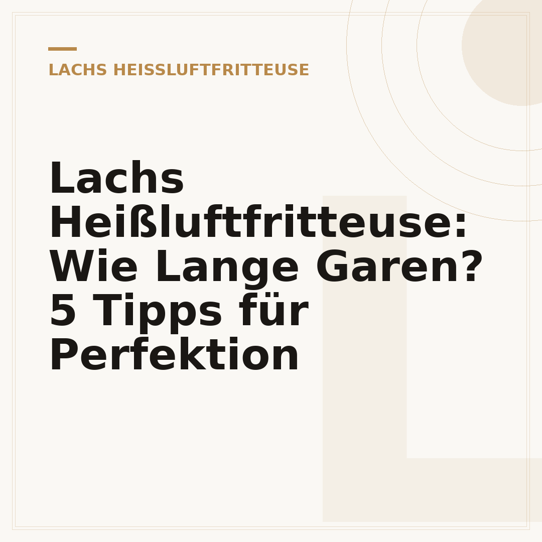 Lachs Heißluftfritteuse: Wie Lange Garen? 5 Tipps für Perfektion