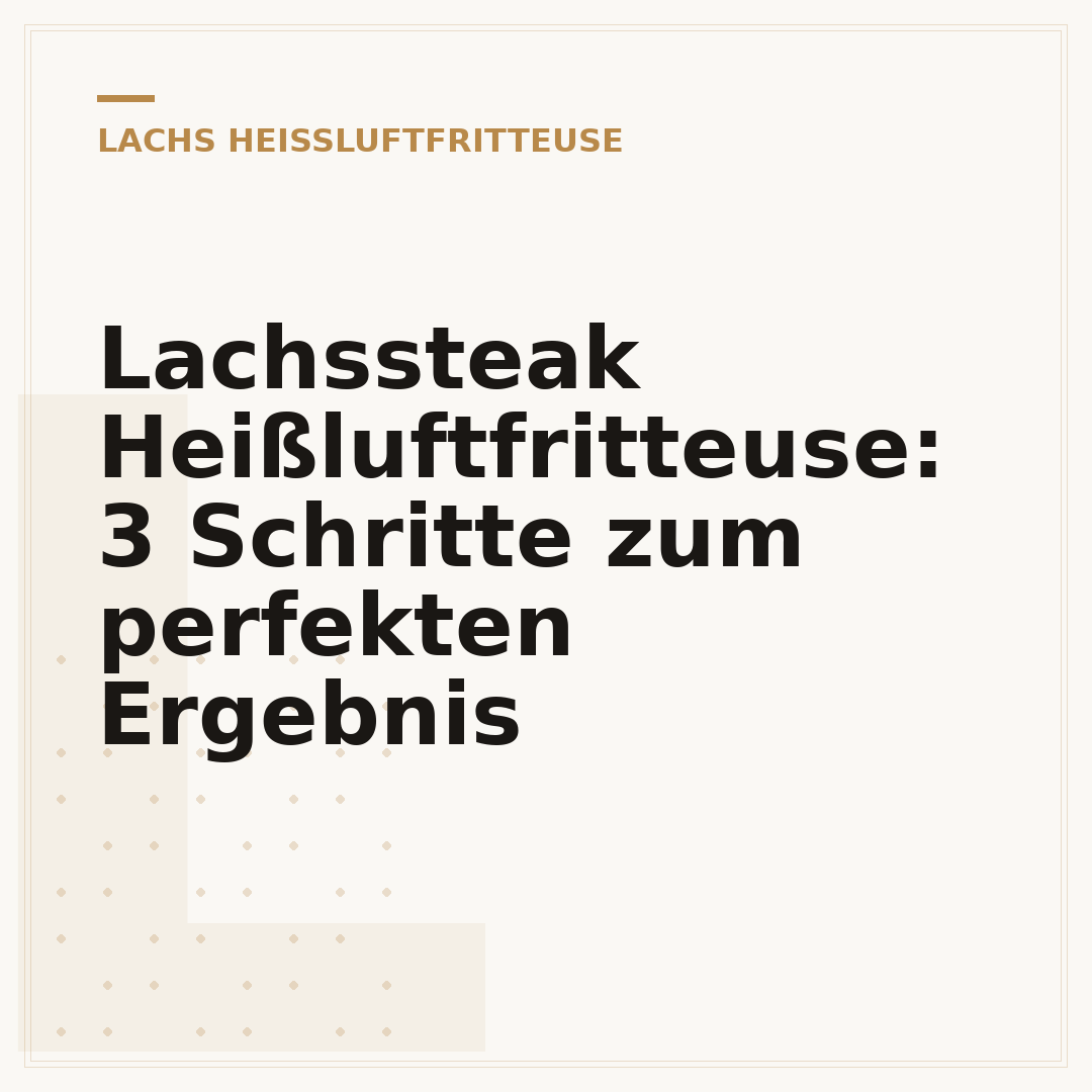 Lachssteak Heißluftfritteuse: 3 Schritte zum perfekten Ergebnis