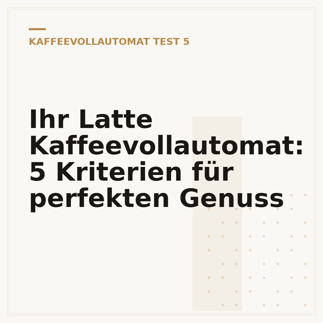 Ihr Latte Kaffeevollautomat: 5 Kriterien für perfekten Genuss
