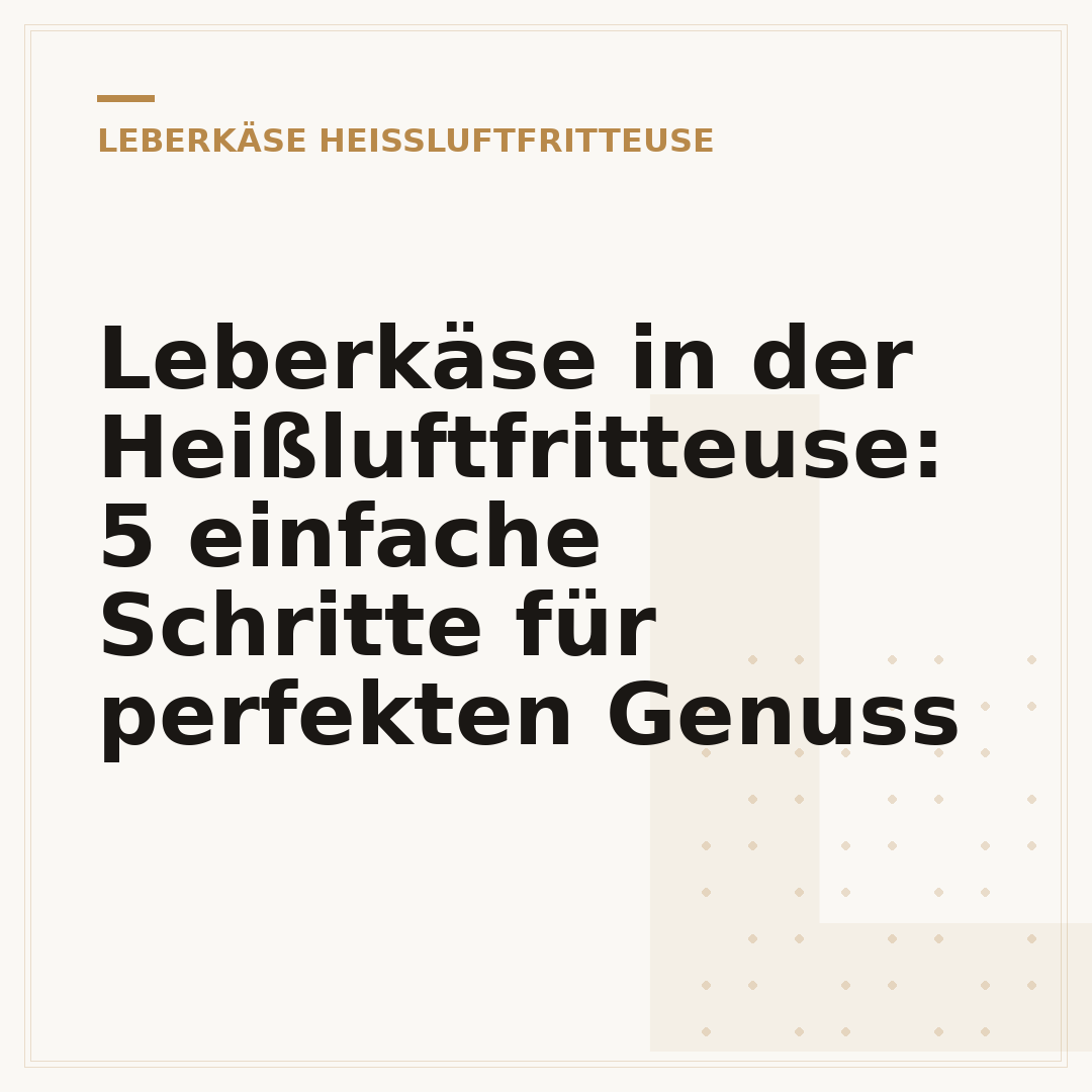 Leberkäse in der Heißluftfritteuse: 5 einfache Schritte für perfekten Genuss