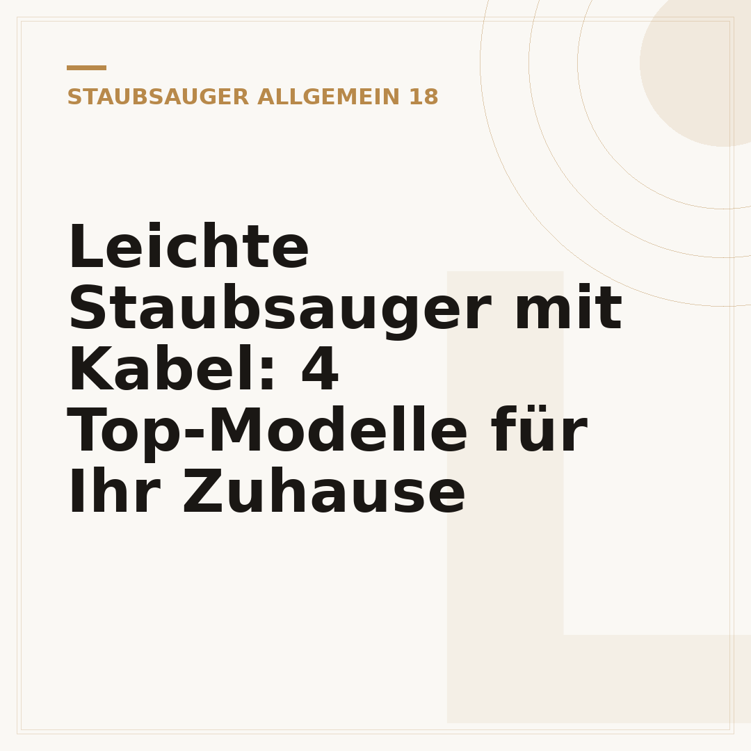 Leichte Staubsauger mit Kabel: 4 Top-Modelle für Ihr Zuhause